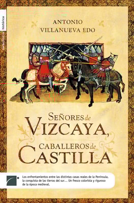 Señores de Vizcaya, Caballeros de Castilla