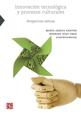 Innovación tecnológica y procesos culturales