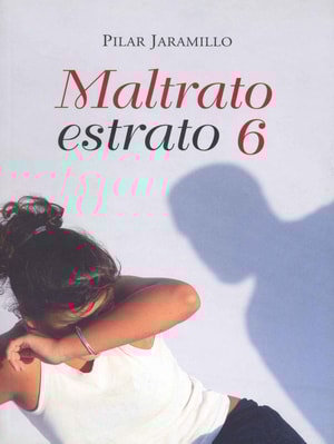 Maltrato estrato 6