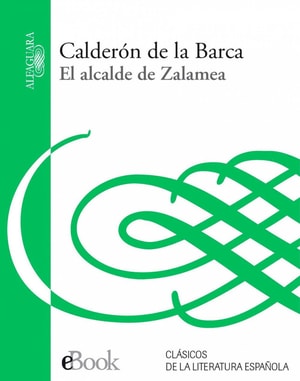 El alcalde de Zalamea