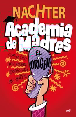 Academia de Madres: El origen