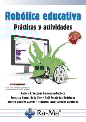 Robótica Educativa. Prácticas y Actividades