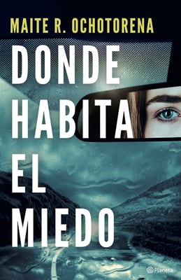 Donde habita el miedo