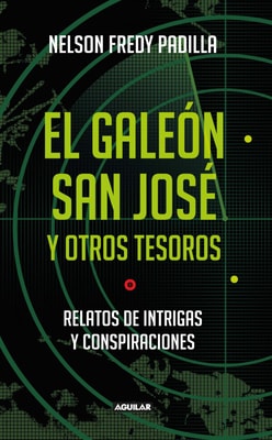El galeón San José y otros tesoros