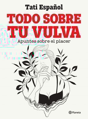 Todo sobre tu vulva