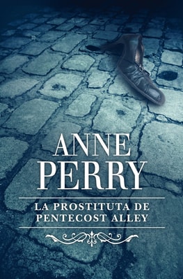 La prostituta de Pentecost Alley (Inspector Thomas Pitt 16)