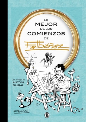 Lo mejor de los comienzos de Ibáñez (Lo mejor de...)