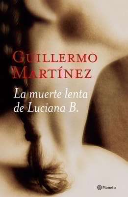 La muerte lenta de Luciana B.