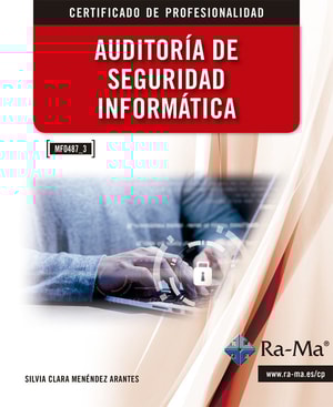 (MF0487_3) Auditoría de la Seguridad Informática