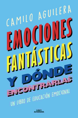 Emociones fantásticas (y dónde encontrarlas)