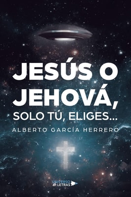 Jesús o Jehová, solo tú, eliges?