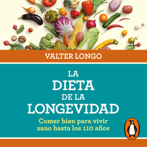 La dieta de la longevidad