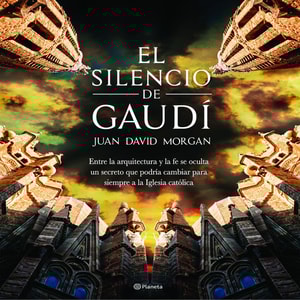 El silencio de Gaudí