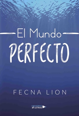 El mundo perfecto