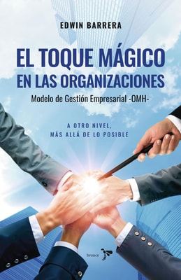 El toque mágico en las  organizaciones