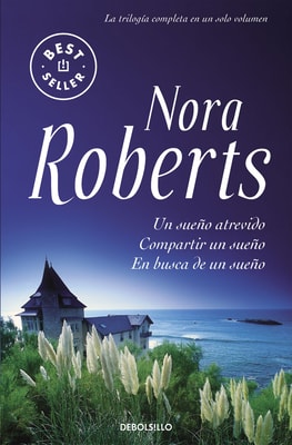 Trilogía de los sueños (Un sueño atrevido | Compartir un sueño | En busca de un sueño) (Trilogía de los Sueños 3)