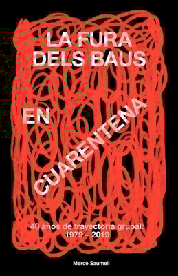 La Fura dels Baus en cuarentena