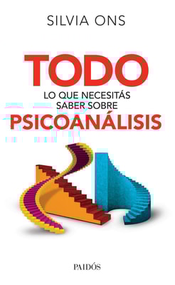 Todo lo que necesitás saber sobre psicoanálisis