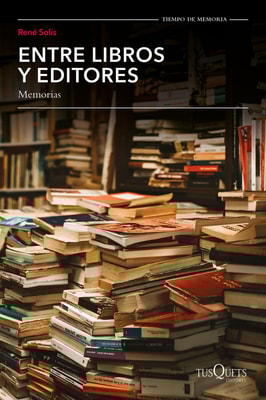 Entre libros y editores, memorias