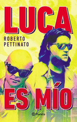 Luca es mío