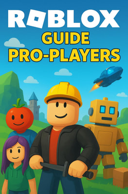 Roblox - Pro-players Guide