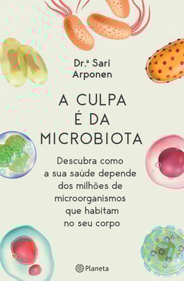 A Culpa É da Microbiota