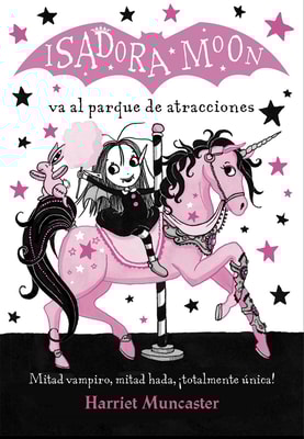 Isadora Moon 7 - Isadora Moon va al parque de atracciones