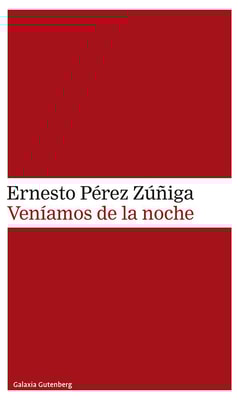 Veníamos de la noche