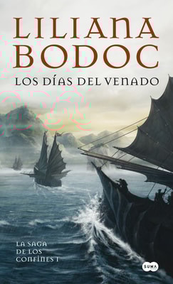 Los días del venado (La Saga de los Confines 1)