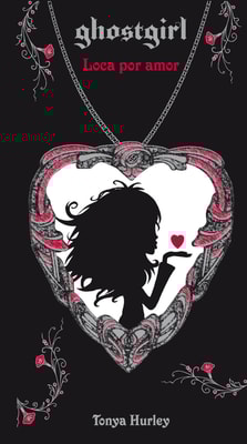 Ghostgirl 3 - Loca por amor