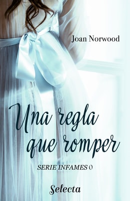 Una regla que romper (Infames)