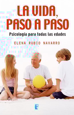 La vida, paso a paso