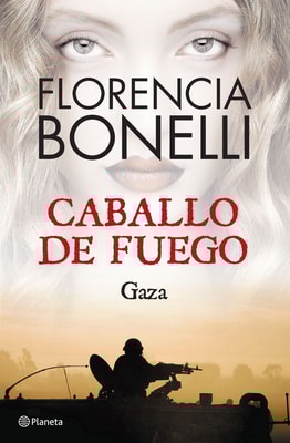 Caballo de fuego 3. Gaza