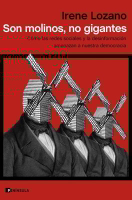 Son molinos, no gigantes