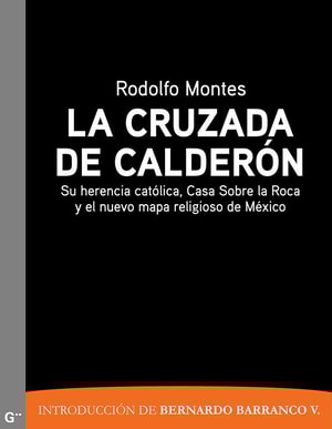 La cruzada de Calderón