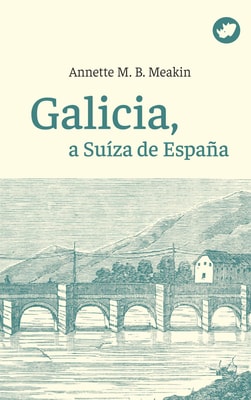 Galicia, a Suíza de España