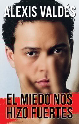 El miedo nos hizo fuertes / Fear Made Us Strong
