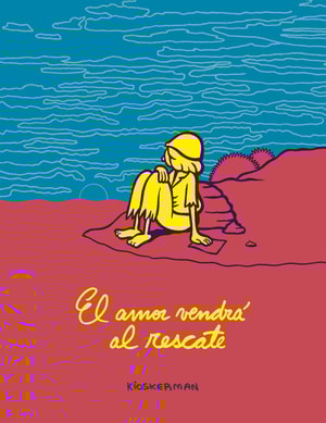 El amor vendrá al rescate