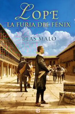 Lope. La furia del Fénix