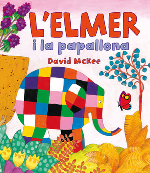 L'Elmer. Un conte - L'Elmer i la papallona