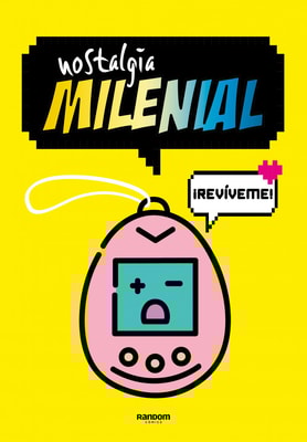 Nostalgia Milenial - ¡Revíveme!