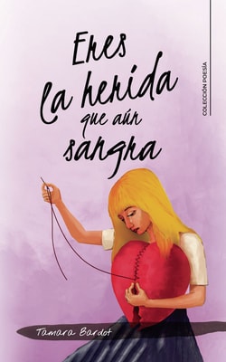 Eres la herida que aún sangra