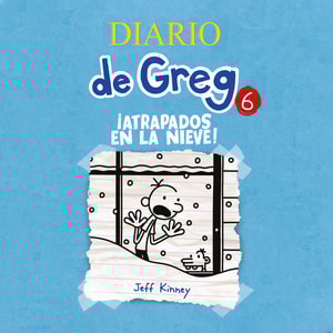Diario de Greg 6 - ¡Atrapados en la nieve!