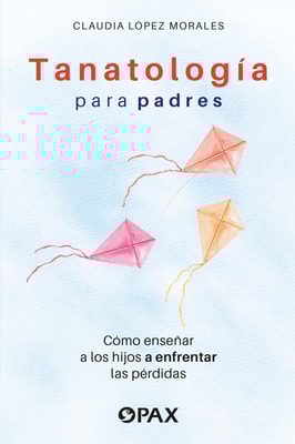 Tanatología para padres