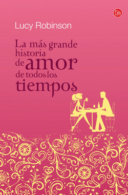La más grande historia de amor de todos los tiempos
