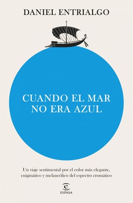 Cuando el mar no era azul