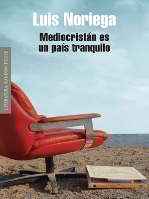 Mediocristán es un país tranquilo