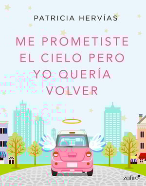 Me prometiste el cielo pero yo quería volver