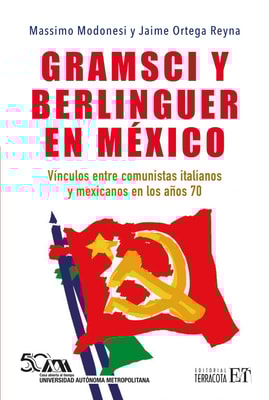 Gramsci y Berlinguer en México