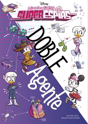 Minnie y Daisy. Superespías. Doble agente